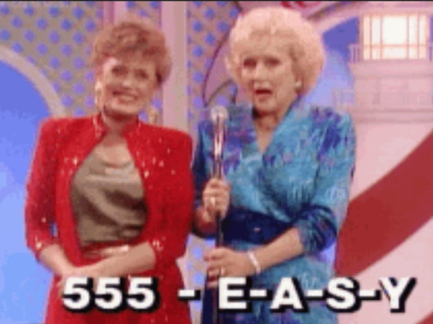 Blanche and Rose on tv with the caption 555-EASY